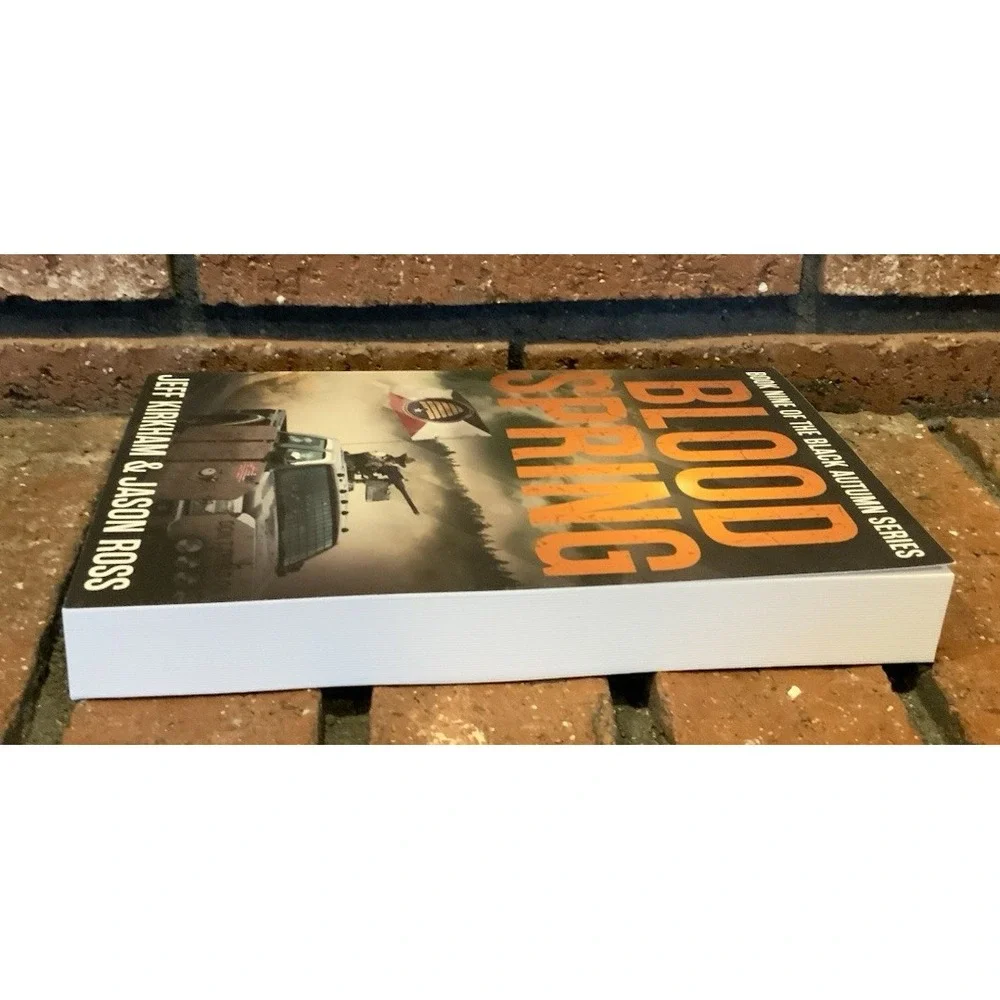 Blood‎ Spring: Black Autumn Series Book 9 Jeff Kirkman Jason Ross Paperback